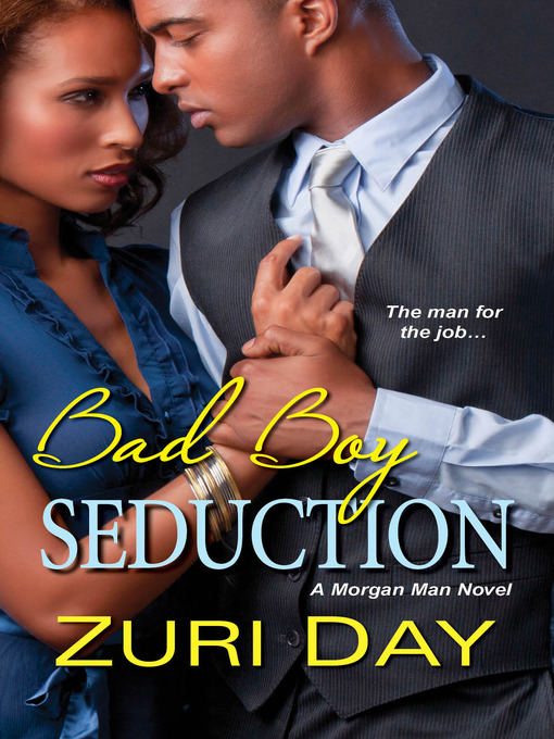 Title details for Bad Boy Seduction by Zuri Day - Wait list